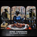 King-Crimson_The Power to belive